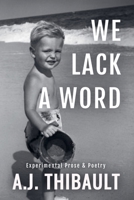 We Lack a Word 1393956114 Book Cover
