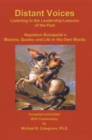 Distant Voices: Listening to the Leadership Lessons of the Past 0595348491 Book Cover