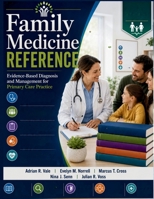 Family Medicine Reference: Evidence-Based Diagnosis and Management for Primary Care Practice B0H87VGJLR Book Cover