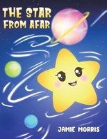 The Star from Afar 1398453536 Book Cover