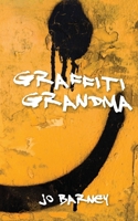 Graffiti Grandma 0615726453 Book Cover