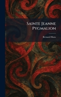 Sainte Jeanne Pygmalion 1025965116 Book Cover