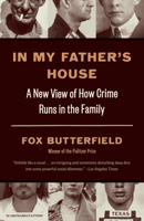 In My Father's House: A New View of How Crime Runs in the Family 1400041023 Book Cover