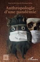 Anthropologie d'une pandémie (Anthropologie Critique) (French Edition) 234321770X Book Cover