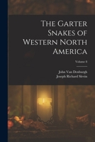 The Garter Snakes of Western North America; Volume 8 1016818467 Book Cover