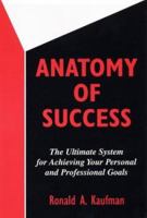 Anatomy of Success 0974397202 Book Cover