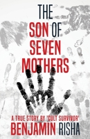 The Son of Seven Mothers 1952225086 Book Cover