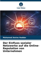 Der Einfluss sozialer Netzwerke auf die Online-Reputation von Unternehmen (German Edition) 6209885837 Book Cover