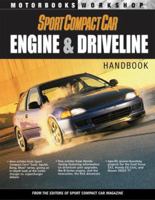 Sport Compact Car: Engine & Driveline Handbook