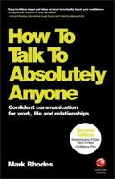 how to talk to absolutely anyone: a manual for building rapport and confident 085708402X Book Cover