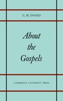 About the Gospels 0521097452 Book Cover