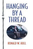 Hanging by a Thread 1626468575 Book Cover