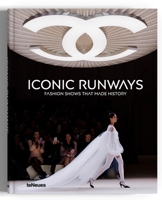 Catwalk: Iconic Moments by the Most Coveted Fashion Brands 3961717591 Book Cover