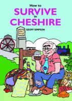 How to Survive in Cheshire 0857040421 Book Cover