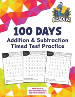 100 Days of Addition and Subtraction Timed Test Practice (0-20): with Sports Facts for Kids in Grades K-2 (Acadiva Math Workbook) 1532455704 Book Cover