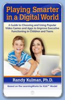 LearningWorks: Playing Smarter in a Digital World 1937761150 Book Cover