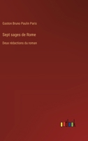 Sept sages de Rome: Deux rédactions du roman (French Edition) 3385039894 Book Cover