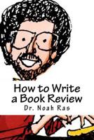 How to Write a Book Review : 2015 Study Guide 1518842763 Book Cover