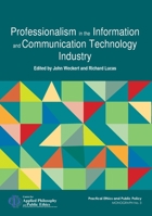 Professionalism in the Information and Communication Technology Industry 1922144436 Book Cover