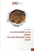 Le microcrédit et ses enjeux Un outil financier à but social 3841616496 Book Cover