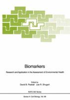 Biomarkers: Research and Application in the Assessment of Environmental Health 3642846335 Book Cover