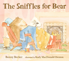 The Sniffles for Bear 1406338567 Book Cover