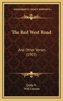 The Red West Road: And Other Verses 1167170180 Book Cover
