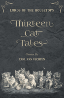 Lords of the Housetops: Thirteen Cat Tales 1547230754 Book Cover