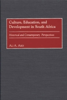 Culture, Education, and Development in South Africa: Historical and Contemporary Perspectives 089789815X Book Cover