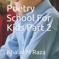 Poetry School For Kids Part 2 1790949165 Book Cover