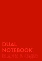 Dual Notebook Blank & Lined: Large Notebook with Lined and Blank Pages Alternating, 7 x 10, 120 Pages (60 College Ruled + 60 Blank), Red Soft Cover (Blank & Line Journal L) (Volume 4) 1975695399 Book Cover