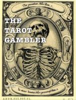 The Tarot Gambler 0615716253 Book Cover