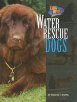 Water Rescue Dogs (Dog Heroes) 159716142X Book Cover
