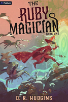 The Ruby Magician: A Tower-Climbing LitRPG Adventure B0G6T2WFCR Book Cover