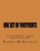 One Set of Footprints: A Journey Through the Obstacles of Life. 1542808251 Book Cover