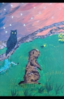 SNOWDROP AND THE JOURNEY OF UNDERSTANDING: A Prairie Dog’s Search for Her Place in the World: A story of curiosity, courage, and finding meaning in everyday life. B0G6WR3WV3 Book Cover