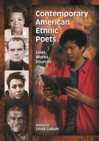 Contemporary American Ethnic Poets: Lives, Works, Sources 0313324840 Book Cover