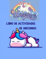 Libro de actividades de unicornio: �Un divertido libro de trabajo para ni�os para aprender, colorear, punto a punto, laberintos, b�squeda de palabras y m�s! 0644313994 Book Cover