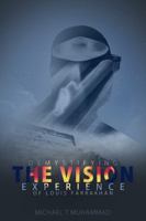 Demystifying the Vision Experience of Louis Farrakhan 0990773132 Book Cover