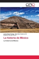 La historia de México: La historia de México 6202810505 Book Cover