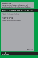 Morfolog�a: Procesos Psicol�gicos Y Evaluaci�n 3631742800 Book Cover