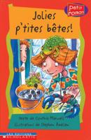 Jolies P'Tites B?tes! 0439970059 Book Cover