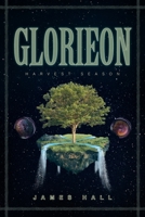 Glorieon: Harvest Season 1638600414 Book Cover