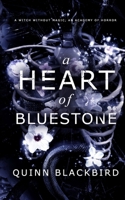 A Heart of Bluestone: A Dark Paranormal Bully Romance (Hearts of Bluestone) B0DQBMNF5G Book Cover
