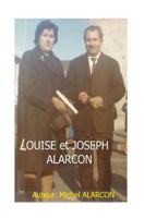 Louise et Joseph ALARCON: Souvenirs d'enfance 1537230883 Book Cover