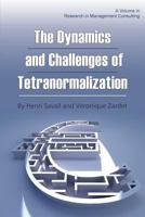 The Dynamics and Challenges of Tetranormalization 1623962803 Book Cover