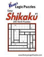 Brainy's Logic Puzzles Easy Shikaku #1: 200 10x10 Puzzles 1537540653 Book Cover