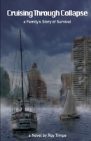 Cruising through Collapse: A Family's Story of Survival B0884DGDJT Book Cover