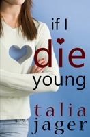 If I Die Young B086PNWT4R Book Cover