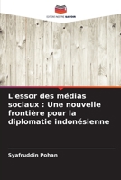 L'essor des médias sociaux : Une nouvelle frontière pour la diplomatie indonésienne (French Edition) 6207658019 Book Cover